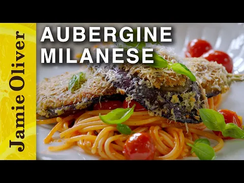 Download MP3 Aubergine Parmesan Milanese with Spaghetti | Jamie Oliver