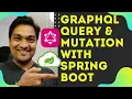 How To Implement Grap L Query Mutation in a Spring Boot Application