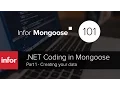 Infor Mongoose NET Coding Part 1 - Creating your data
