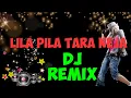 Lila Pila Tara || Neja Farke || Dj Remix 2020 Dj remix songs