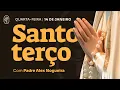 Lagu Santo Terço - Quarta-feira - 14 de janeiro