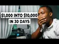 How to flip 1 000 into 10 000 in 30 days Quick but not Easy