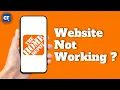 How to Fix Home Depot Website Not Working
