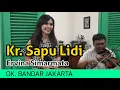 Download Lagu 'Kr. Sapu Lidi' OK. Bandar Jakarta vocal Ervina Simarmata