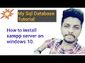 My Sql Tutorial for beginner in Hindi How to Install Xampp Server on Window 10