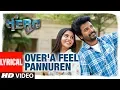 Download Lagu Over'a Feel Pannuren Lyrical | Hero Tamil Movie | Sivakarthikeyan | Yuvan Shankar Raja, MC Sanna