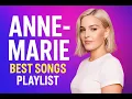 Lagu Anne-Marie Greatest Hits | Best Songs Playlist
