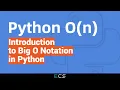 Introduction to Big O Notation with Python