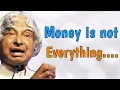Download Lagu Money is not everything in this world ! || APJ  Abdul Kalam Quotes || @WordsOfGoodness