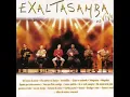 Exaltasamba - 40 graus de amor