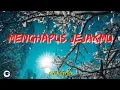 Download Lagu MENGHAPUS JEJAKMU - NOAH (LYRIC) || ( COVER BY 3 PEMUDA BERBAHAYA FEAT SALLSA BINTAN)