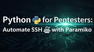 Python for Pentesters Automate SSH with Paramiko