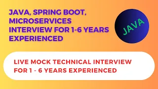 LIVE Mock Interview for 1 to 6 years experience Java Spring Boot Microservices