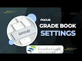 FOCUS Grade Book Settings