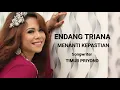 Download Lagu Endang Triana - Menanti Kepastian - Official Music Music