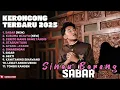 Download Lagu SABAR - AJENG FEBRIA FULL ALBUM TERBARU KERONCONG TERBARU 2025 