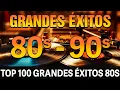 Clasicos De Los 80 y 90 - Las Mejores Canciones De Los 80 y 90 (Grandes Éxitos 80s)
