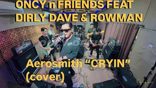 aerosmith cryin cover with oncy n friends onjam feat dirly dave u0026 rowman live studio session 