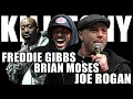 KILL TONY - JOE ROGAN FREDDIE GIBBS BRIAN MOSES