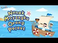 Download Lagu Lagu Anak Indonesia Populer Terbaru: Nenek Moyangku Seorang Pelaut | Belajar Bernyanyi