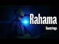 Kaestrings - Rahama (Lyrics video)