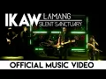 Download Lagu Silent Sanctuary - Ikaw Lamang (Official Music Video)