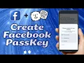 How to Create a Facebook Passkey For an Easier Secure Sign-In