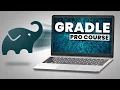 Build Java Software With Gradle Like a Pro Full Gradle Course