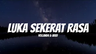 yollanda u0026 arief luka sekerat rasa lirik 