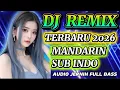 TOP MANDARIN SUB INDO‼️SLOW BASS LAGU NOSTALGIA PALING BANYAK DI CARI