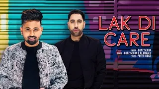 Lak Di Care - Gupz Sehra | New Punjabi Song | Latest Punjabi Songs 2019 | Gabruu