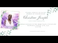 Funeral Service in Celebration of the Life of Christine Miss Myrtle Joseph March 25 2 30 p m