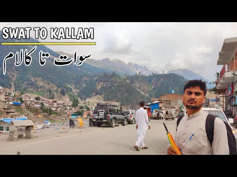 SWAT TO KALLAM SWAT KALLAM VALLEY Naeem Abbas Bhutta Vlogs Vlog
