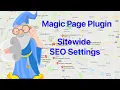 Magic Page Plugin Training Basic Features - Magic Page SEO Settings