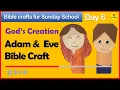 - Bible crafts for Sunday School - God s creation Adam Eve