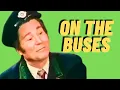 On The Buses Full Episode Classic British Sitcom 1970s Comedy TV Show Reg Varney Bob Grant