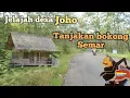 Download Lagu Jelajah desa | Joho ‼️ Tanjakan bokong semar