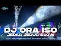 Download Lagu DJ ORA ISO VIRAL TIKTOK JEDAG JEDUG NGESLOW • BONGOBARBAR
