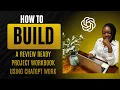 How to Build a Review-Ready Delivery Workbook Using ChatGPT Work