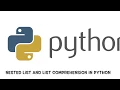 8 - Nested List and List Comprehension in Python