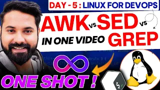 Linux AWK vs SED vs GREP Pro Commands Linux For DevOps Day 5