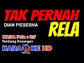 Download Lagu TAK PERNAH RELA || Dian Piesesha ||Cipt. Pance  || Karaoke  Nada Pria || Cover by YHON MUSIC Channel