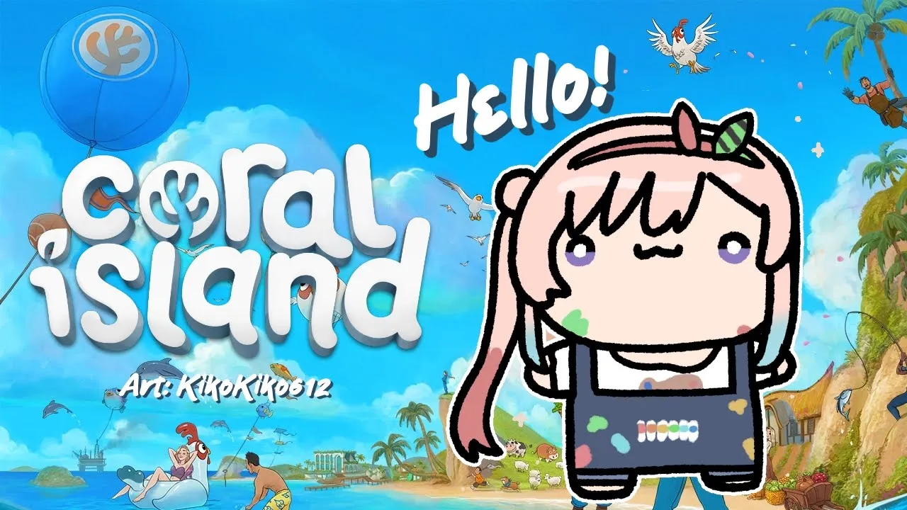 【Coral Island】Revisiting My Island【iofi / ホロライブID】