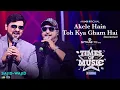 Download Lagu Akele Hain To Kya Gum Hai |Recreated By Sajid Wajid | Times of Music 2020| Wajid Khan Last Live Show