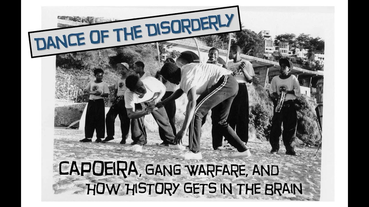 Dr. Greg Downey on Brazilian Capoeira, "Dance of the Disorderly"