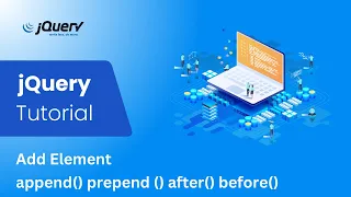 11 jQuery Tutorial For Beginners add element append prepend after before Learn with GSarwar