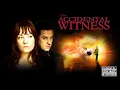 Download Lagu The Accidental Witness (2006) Full Crime Thriller Movie | Natasha Gregson Wagner | Currie Graham