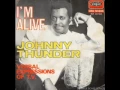 Download Lagu Johnny Thunder - I'm Alive