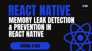 Memory Leak Detection Prevention in React Native Debugging with Flipper Xcode Android Studio