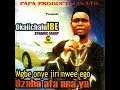 Mgbe Onye Jiri Nwee Ego